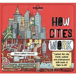 How Cities Work, Hardcover - James Gulliver Hancock imagine