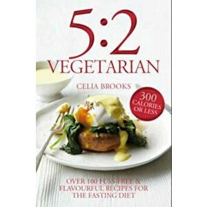 5: 2 Vegetarian, Hardcover - Celia Brooks imagine