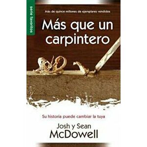MS Que Un Carpintero Nueva Edicin: More Than a Carpenter New Edition, Paperback - Josh McDowell imagine