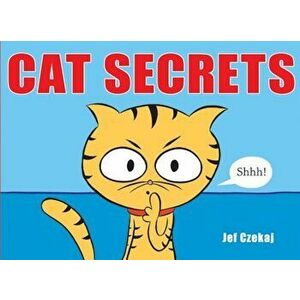 Cat Secrets, Hardcover - Jef Czekaj imagine