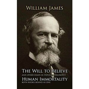 The Will to Believe and Human Immortality, Paperback - William James imagine