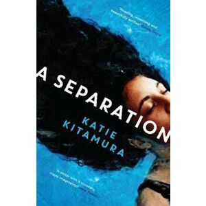 Separation, Paperback - Katie Kitamura imagine