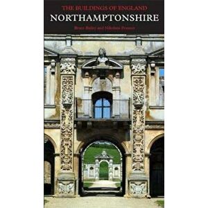 Northamptonshire, Hardcover - Bruce Bailey imagine