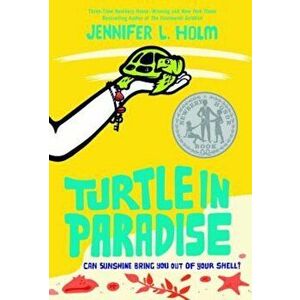Turtle in Paradise, Paperback - Jennifer L. Holm imagine
