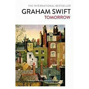 Tomorrow, Paperback - Graham Swift imagine