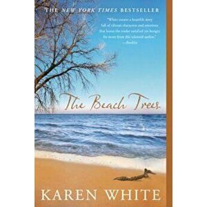 The Beach Trees, Paperback - Karen White imagine