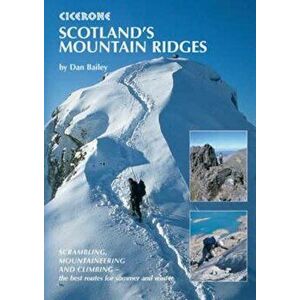 Scotland's Mountain Ridges, Hardcover - Dan Bailey imagine