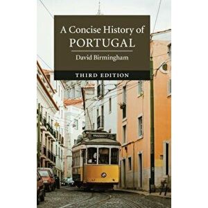 A Concise History of Portugal, Paperback - David Birmingham imagine