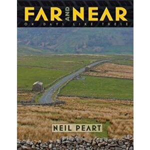 Far and Near: On Days Like These, Hardcover - Neil Peart imagine