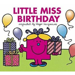 Little Miss Birthday, Paperback - Roger Hargreaves imagine
