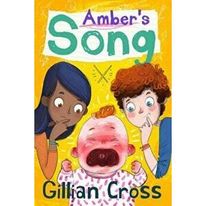 Amber'S Song, Paperback - Gillian Cross imagine