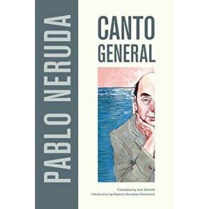 Canto General, Paperback - Pablo Neruda imagine