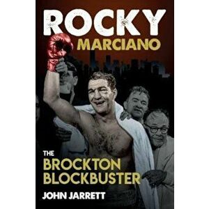 Rocky Marciano, Hardcover - John Jarrett imagine