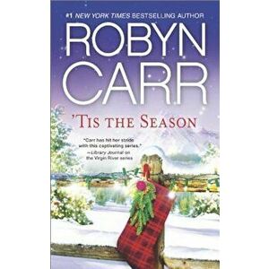 'Tis the Season: Under the Christmas Tree'Midnight Confessions'Backward Glance, Paperback - Robyn Carr imagine