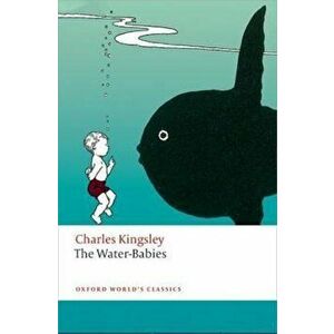 Water -Babies, Paperback - Charles Kingsley imagine