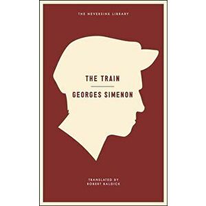 The Train, Paperback - Georges Simenon imagine