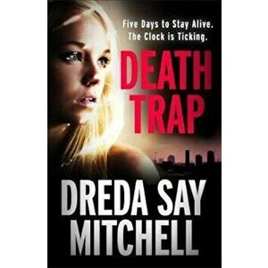 Death Trap, Paperback - Dreda Say Mitchell imagine