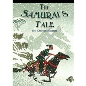 The Samurai's Tale, Paperback - Erik C. Haugaard imagine