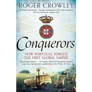 Conquerors, Paperback - Roger Crowley imagine