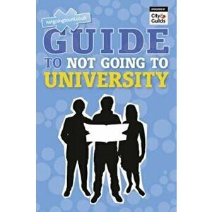 NGTU Guide to Not Going to University, Paperback - Andrew Shanahan imagine