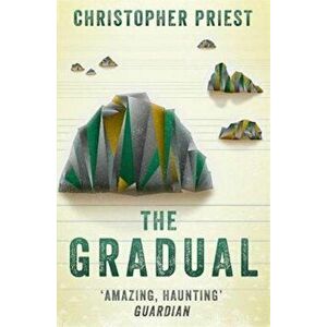 Gradual, Paperback - Christopher Priest imagine
