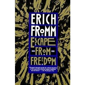 Escape from Freedom, Paperback - Erich Fromm imagine