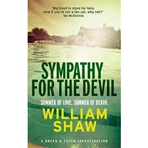 Sympathy for the Devil, Paperback - William Shaw imagine