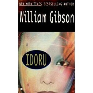 Idoru, Paperback - William Gibson imagine