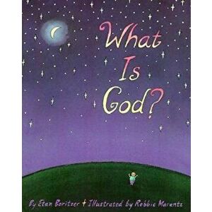 What Is God', Paperback - Etan Boritzer imagine