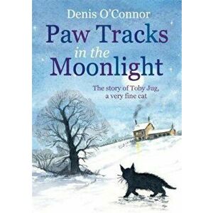 Paw Tracks in the Moonlight, Paperback - Denis O'Connor imagine