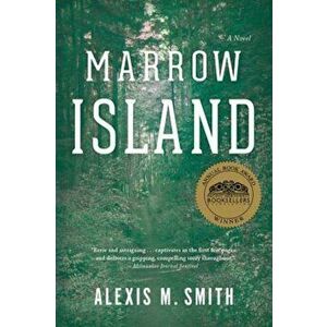 Marrow Island, Paperback - Alexis M. Smith imagine