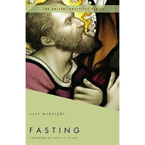 Fasting, Paperback - Scot McKnight imagine