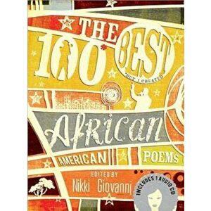 The 100 Best African American Poems 'With CD (Audio)', Hardcover - Nikki Giovanni imagine