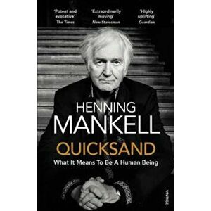 Quicksand, Paperback - Henning Mankell imagine