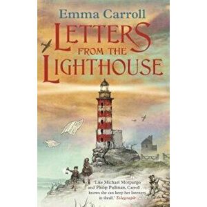 Letters from the Lighthouse, Paperback - Emma Carroll imagine
