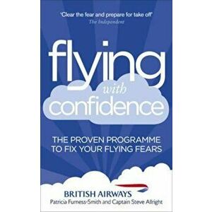 Flying with Confidence, Paperback imagine