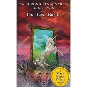 The Chronicles of Narnia. The Last Battle imagine