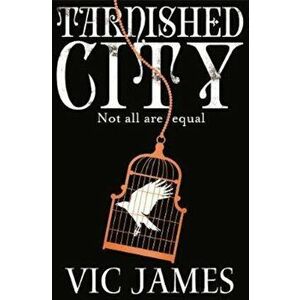 Tarnished City, Paperback - Vic James imagine