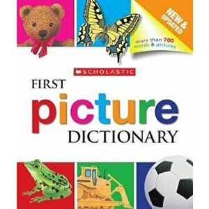 Scholastic First Picture Dictionary, Hardcover - Inc. Scholastic imagine