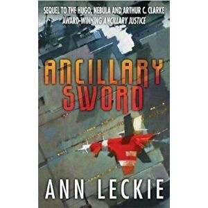 Ancillary Sword, Paperback - Ann Leckie imagine