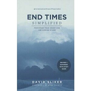 End Times Simplified-Revised Edition, Paperback - David Sliker imagine