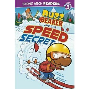 Buzz Beaker and the Speed Secret, Paperback - Cari Meister imagine