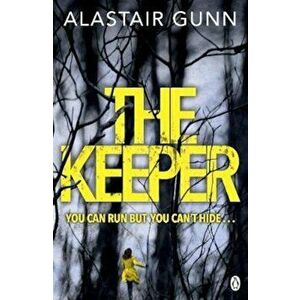 Keeper, Paperback - Alastair Gunn imagine