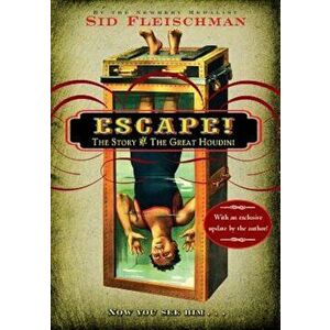 Escape!: The Story of the Great Houdini, Paperback - Sid Fleischman imagine