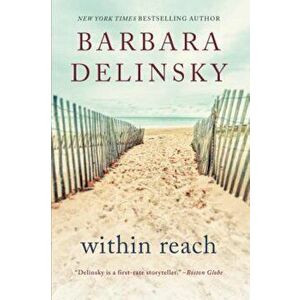 Within Reach, Paperback - Barbara Delinsky imagine