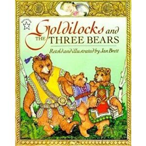 Goldilocks and the Three Bears, Paperback - Jan Brett imagine