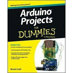 Arduino Projects For Dummies, Paperback - Brock Craft imagine