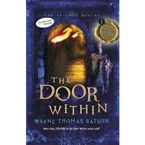 The Door Within, Paperback - Wayne Thomas Batson imagine