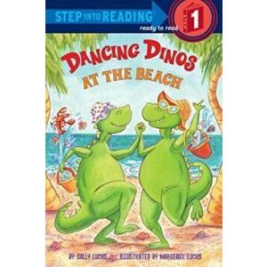 Dancing Dinos at the Beach, Paperback - Sally Lucas imagine