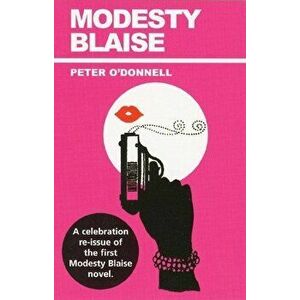 Modesty Blaise, Paperback - Peter O'Donnell imagine